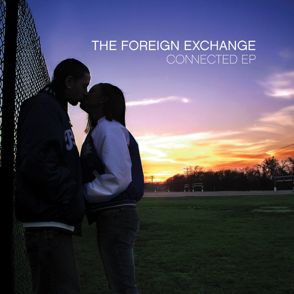 The Foreign Exchange — Connected - FWMJ The Foreign Exchange — Connected - FWMJ