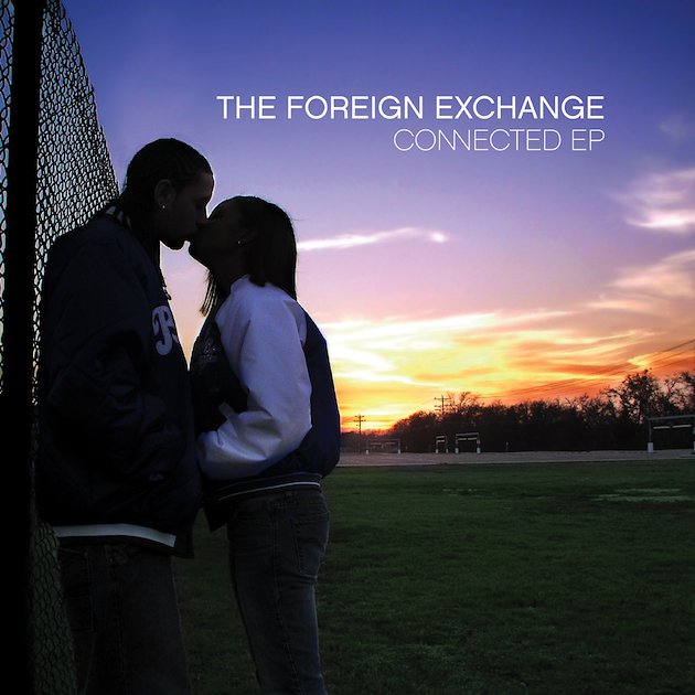 The Foreign Exchange — Connected - FWMJ The Foreign Exchange — Connected - FWMJ