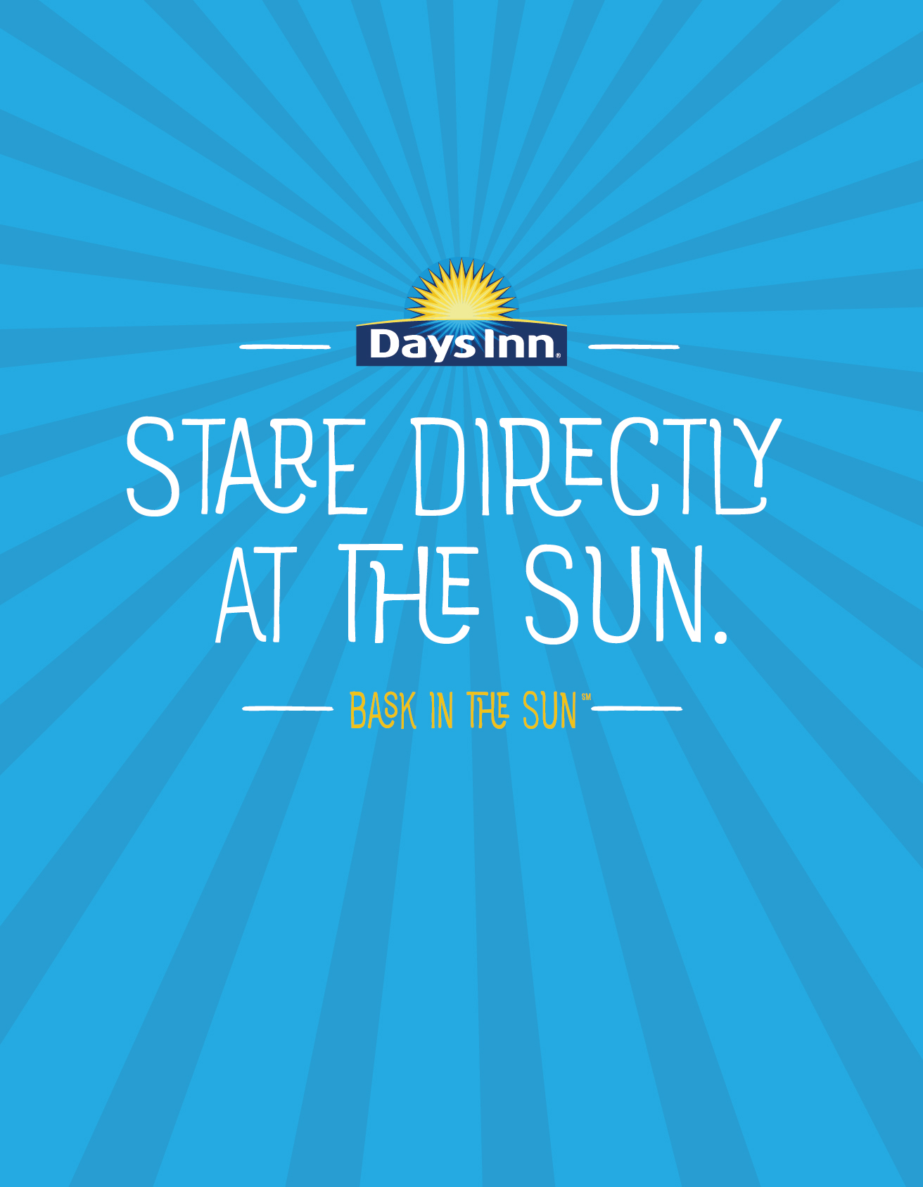 Days Inn 'Bask In The Sun'