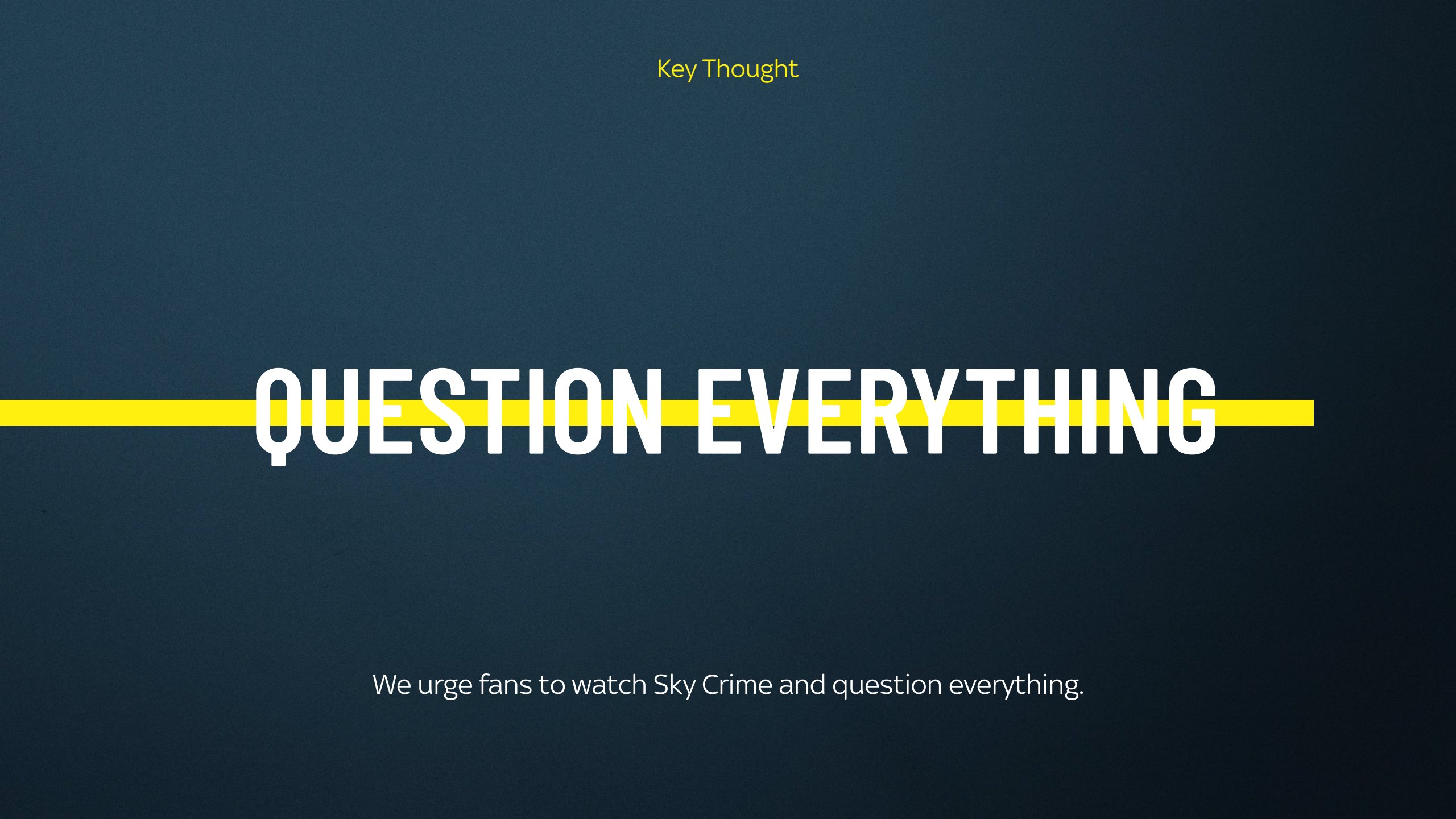 'Question Everything' David Fleetwood Creative Director